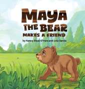 Maya the Bear Makes a Friend