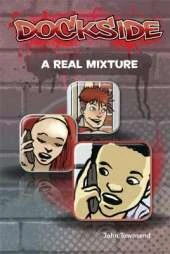 Dockside: A Real Mixture  (Stage 3 Book 16)