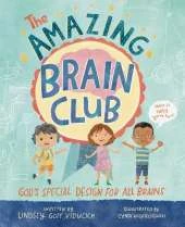 The Amazing Brain Club: God’s Special Design for All Brains