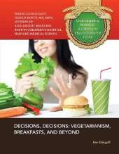 Decisions Decisions Vegetarianism Breakfast and Beyond