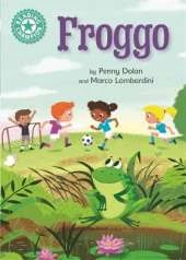 Froggo: Independent Reading Turquoise 7
