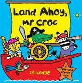 Mr Croc: Land Ahoy, Mr Croc