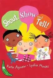 Shout, Show and Tell!: Green Banana