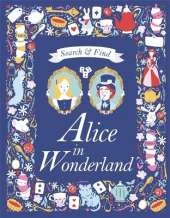 Search and Find Alice in Wonderland: A Lewis Carroll search and find story book