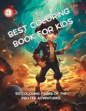 Best Coloring Book for Kids: Pirates Adventures