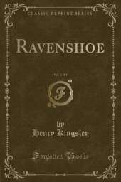 Ravenshoe, Vol. 2 of 3 (Classic Reprint)
