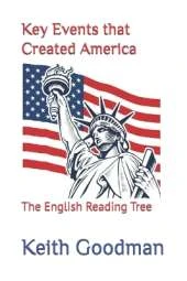 Key Events that Created America: The English Reading Tree
