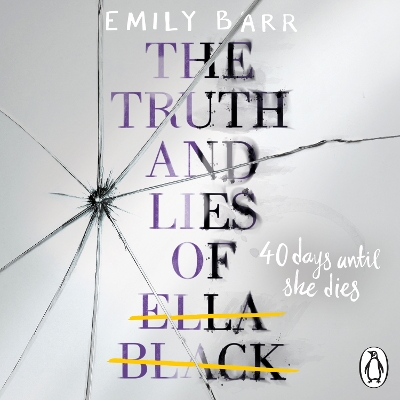The Truth and Lies of Ella Black