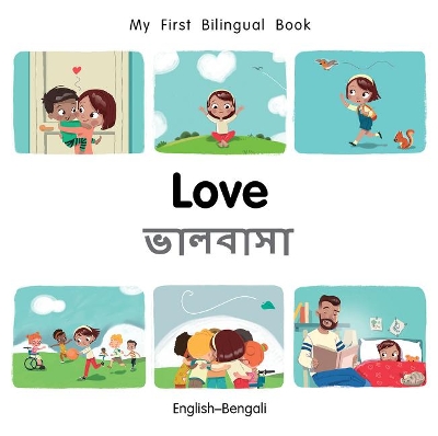 My First Bilingual BookLove (EnglishBengali)