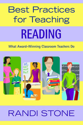 Best Practices for Teaching Reading: What Award-Winning Classroom Teachers Do