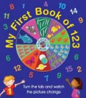 My First Book of 123: Kaleidoscope Book: Turn the Tab and Watch the Picture Change
