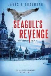 Seagull's Revenge: Beyond Fear