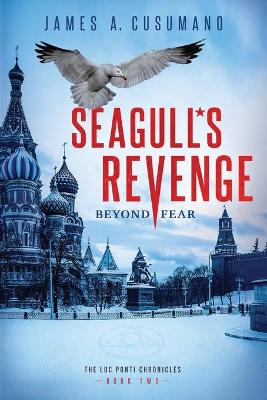Seagull's Revenge: Beyond Fear