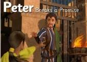 Peter Breaks a Promise