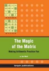 The Magic of the Matrix: Practise Arithmetic While Having Fun!