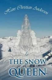 The Snow Queen and Other Tales