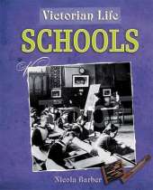 Victorian Life: School