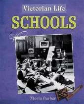 Victorian Life: School