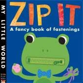 Zip It: A fancy book of fastenings