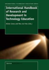 International Handbook of Research and Development in Technology Education
