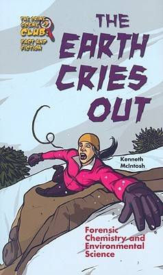 The Earth Cries Out: Forensic Chemistry and Environmental Science