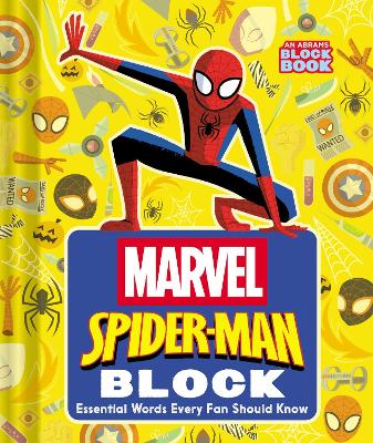 Spider-Man Block (An Abrams Block Book): Essential Words Every Fan Should Know