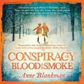 Conspiracy of Blood and Smoke: an epic tale of secrets and survival