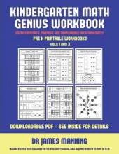 Preschool Workbooks (Kindergarten Math Genius): This Book Is Designed for Preschool Teachers to Challenge More Able Preschool Students: Fully Copyable, Printable, and Downloadable