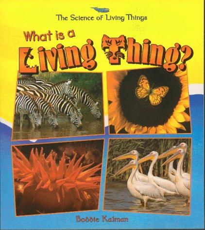 What is a Living Thing?