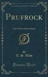 Prufrock: And Other Observations (Classic Reprint)