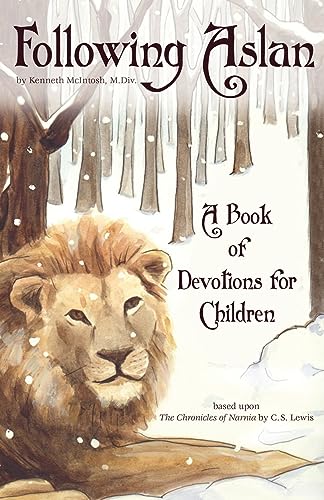 Following Aslan: Devotions for Children