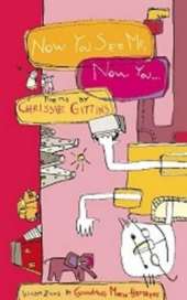 Now You See Me, Now You....: Poems
