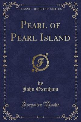 Pearl of Pearl Island (Classic Reprint)