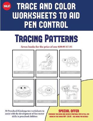 Coloring Books for 2 Year Olds (Trace and Color Worksheets to Develop Pen Control): 50 Preschool/Kindergarten Worksheets to Assist with the Development of Fine Motor Skills in Preschool Children