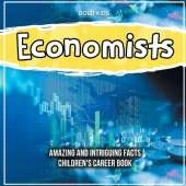 Economists Amazing And Intriguing Facts Children's Career Book