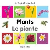 My First Bilingual Book -  Plants (English-Italian)