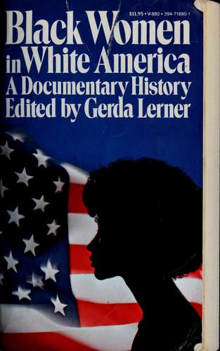 Black Women in White America: A Documentary History