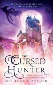 The Cursed Hunter: A Beauty and the Beast Retelling