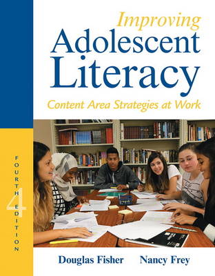 Improving Adolescent Literacy: Content Area Strategies at Work