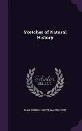 Sketches of Natural History