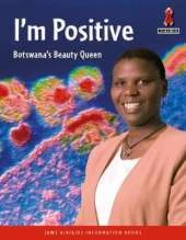 I'm Positive - Botswana's Beauty Queen