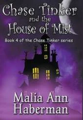 Chase Tinker and the House of Mist