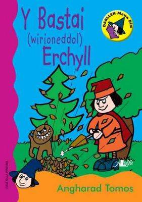 Y Bastai (wirioneddol) Erchyll