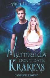 Mermaids Don't Date Krakens (Paranormal Romcom) Urban Cover Special Edition