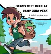 Sean's Best Week at Camp Luna Peak