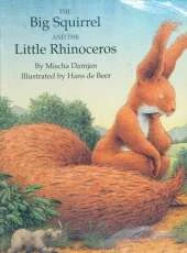 The Big Squirrel and the Little Rhinoceros