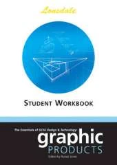 The Essentials of GCSE Design & Technology: Graphic Products Worksheets