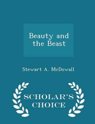 Beauty and the Beast - Scholar's Choice Edition