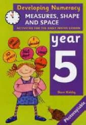 Measures, Shape and Space: Year 5: Activities for the Daily Maths Lesson
