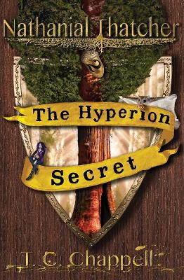 The Hyperion Secret: Nathanial Thatcher Book 2